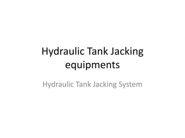 Hydraulic Tank Jacking System Manufacturer, Exporter