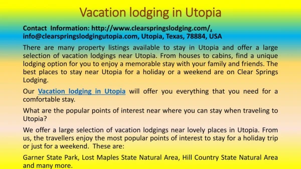 Vacation lodging in Utopia