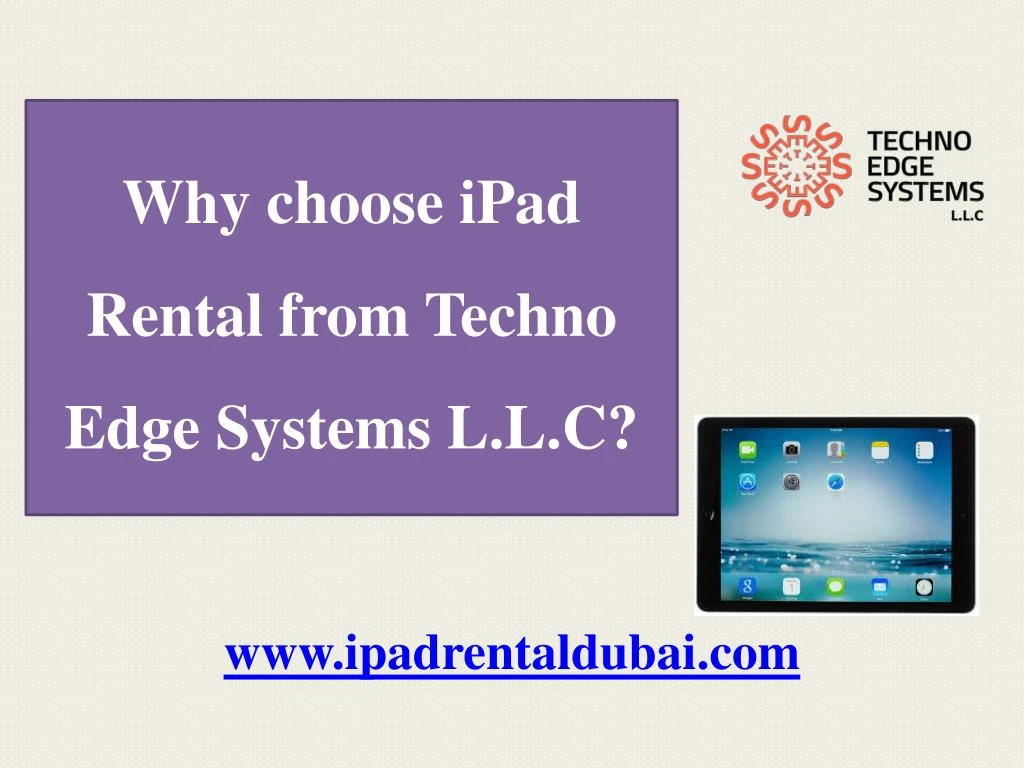 why choose ipad rental from techno edge systems l l c