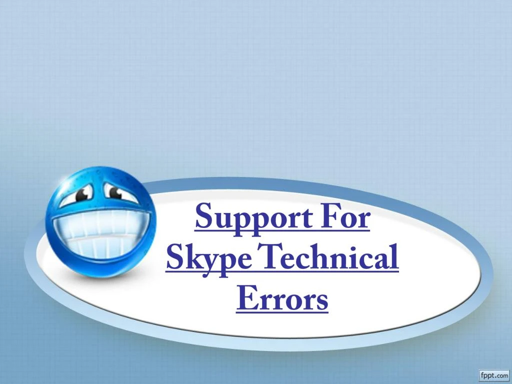 support for skype technical errors