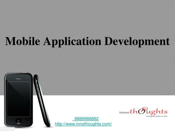 PPT | Mobile Application Development Company | Innothoughts Systems