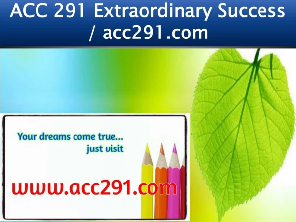 ACC 291 Extraordinary Success / acc291.com