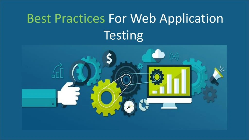 best practices for web application testing