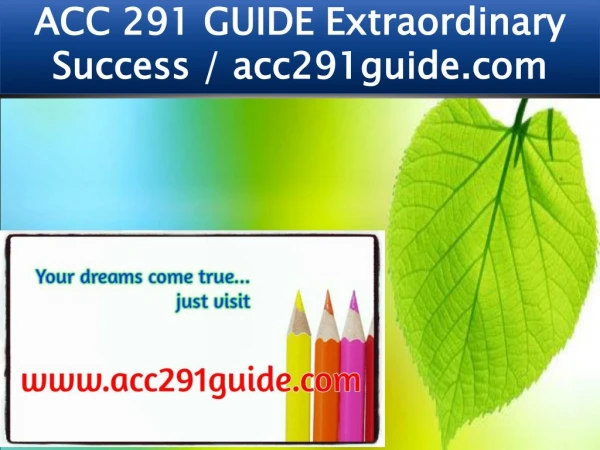ACC 291 GUIDE Extraordinary Success / acc291guide.com