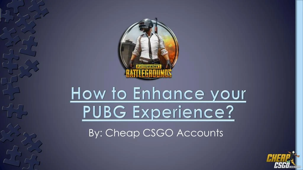 how to enhance your pubg experience