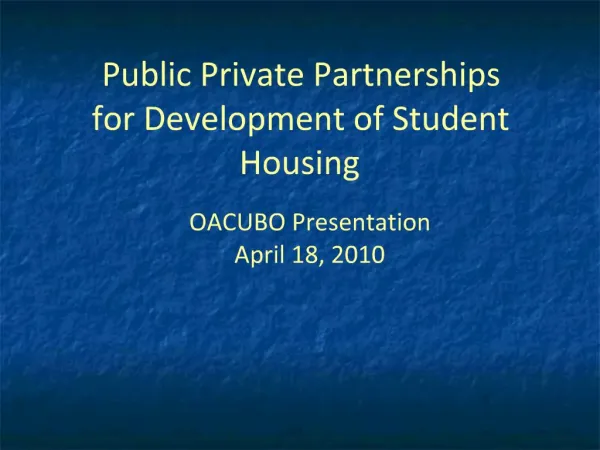 Public Private Partnerships for Development of Student Housing