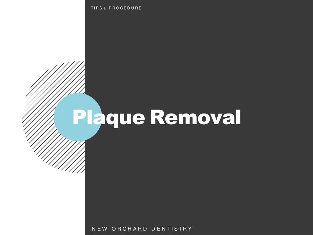 plaque removal