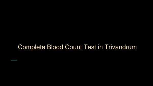 Cbc test in trivandrum