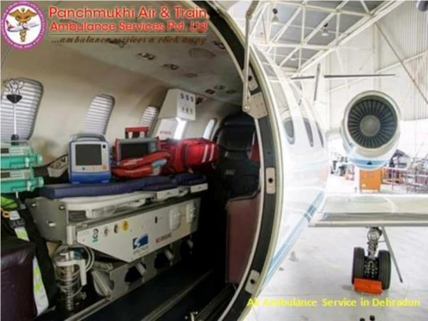 Raliable Air Ambulance Service in Dehradun by Panchmukhi