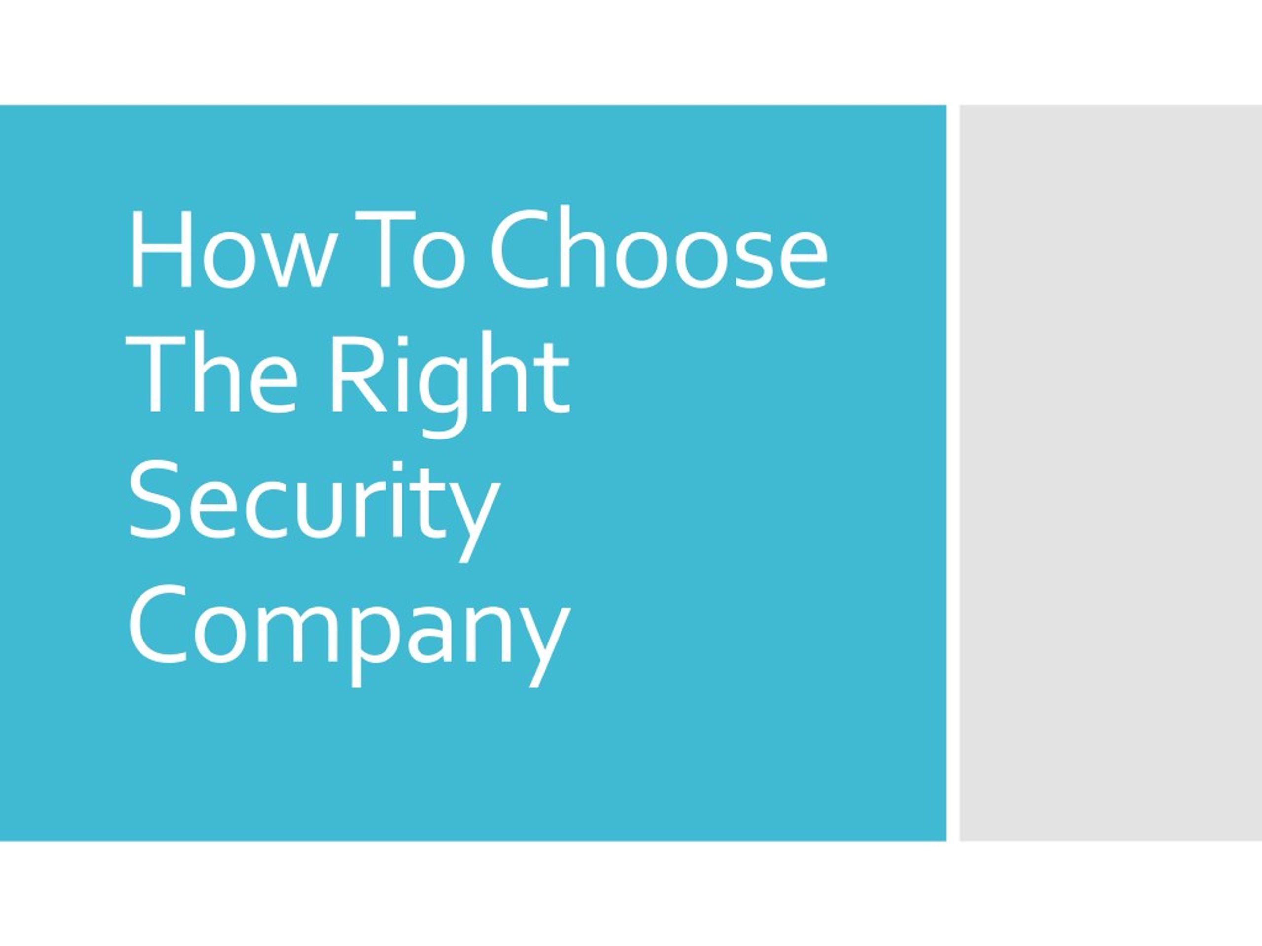 PPT - How To Choose The Right Security Company PowerPoint Presentation ...