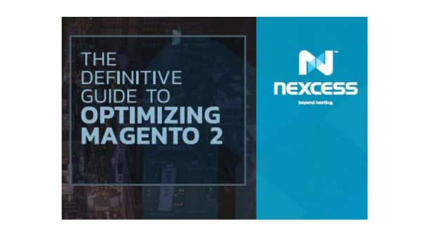 The Definitive Guide to Optimizing Magento2.