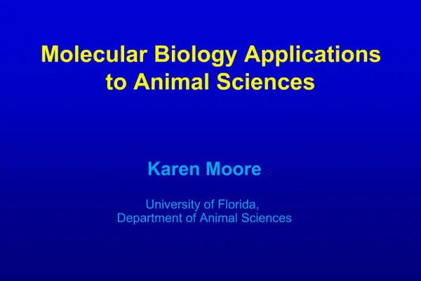 Molecular Biology Applications to Animal Sciences