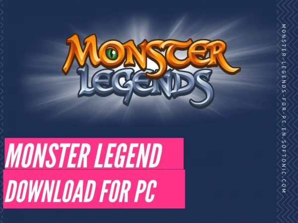 Download monster legends on pc