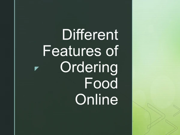 Different Features of Ordering Food Online