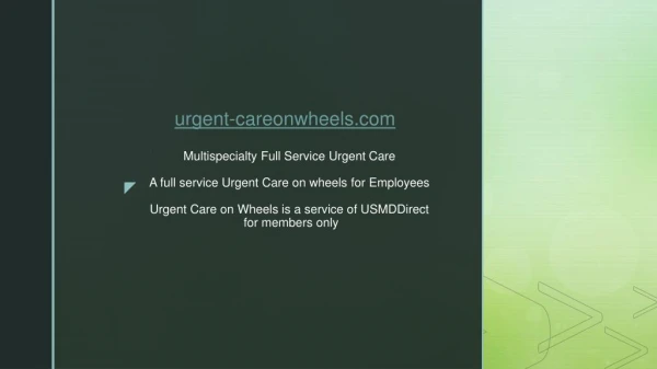 Urgent Care on Wheels