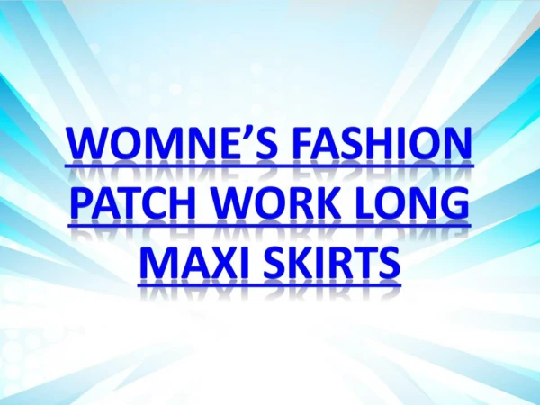 Women's fashion patch work long maxi skirts