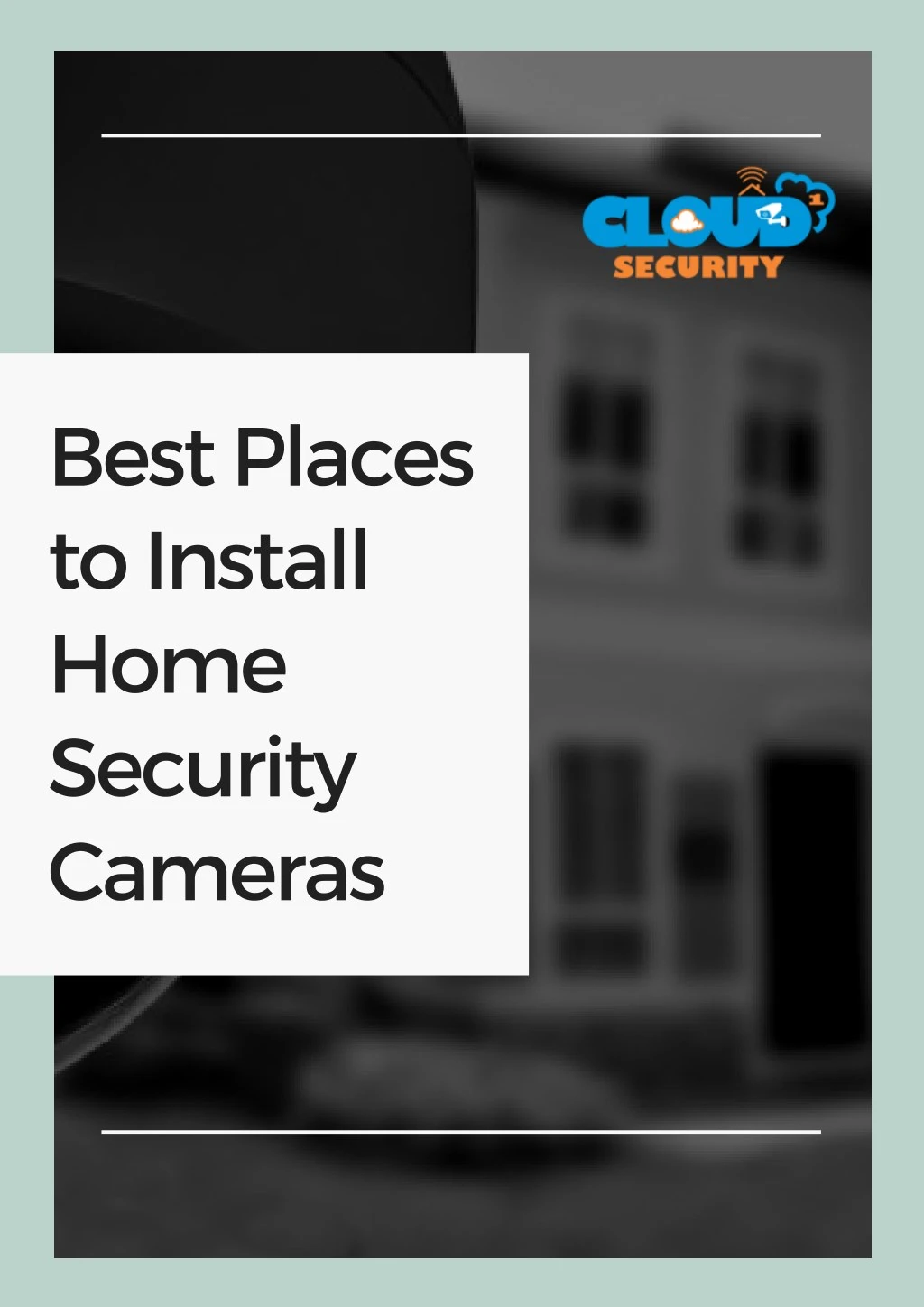 best places to install home security cameras