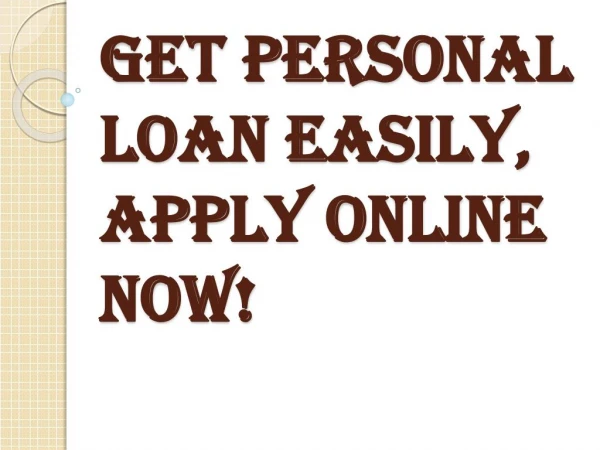 Get Personal Loan Easily Through the Website