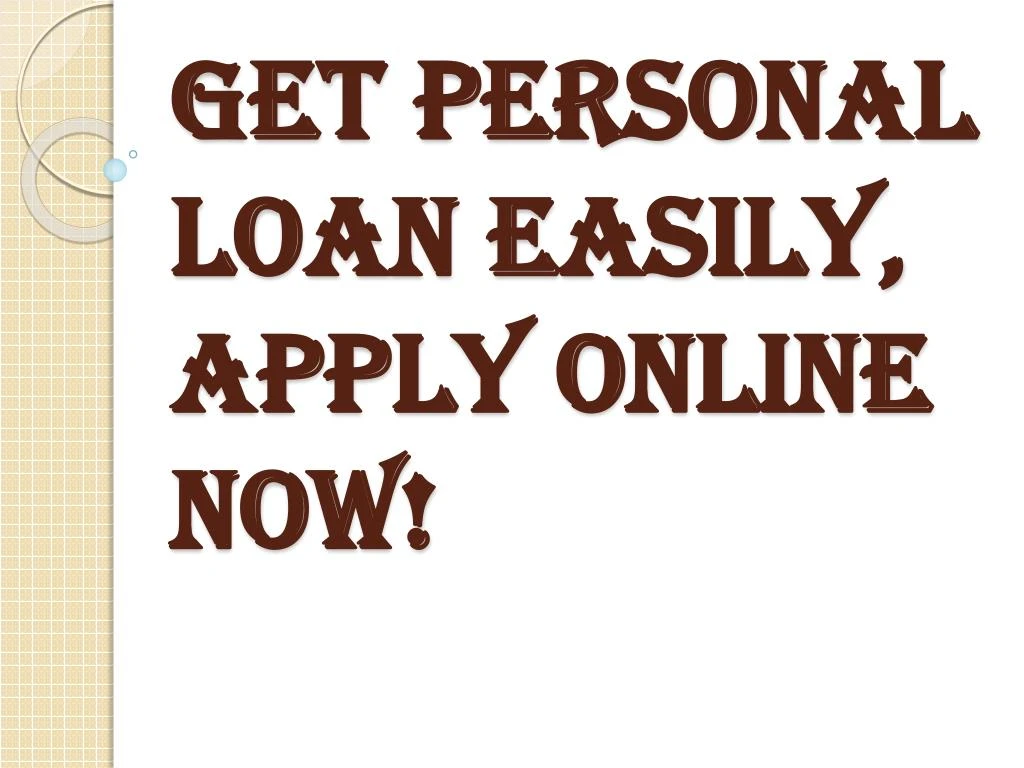 get personal loan easily apply online now