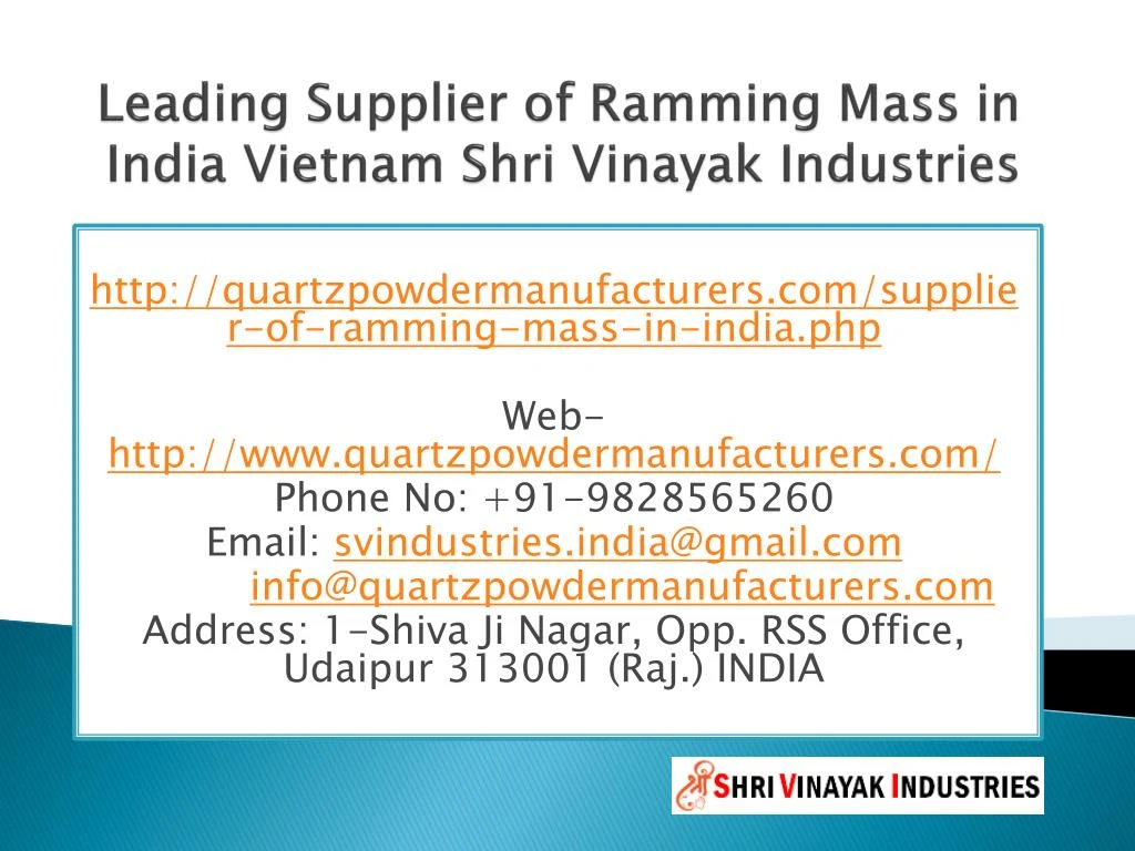 leading supplier of ramming mass in india vietnam shri vinayak industries