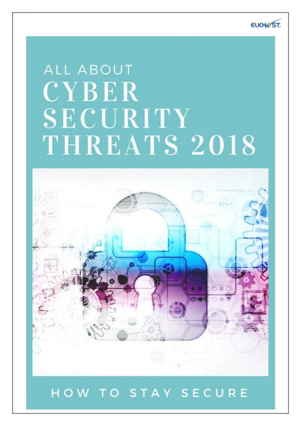 Cyber Security Threats 2018 and How to Stay Secure
