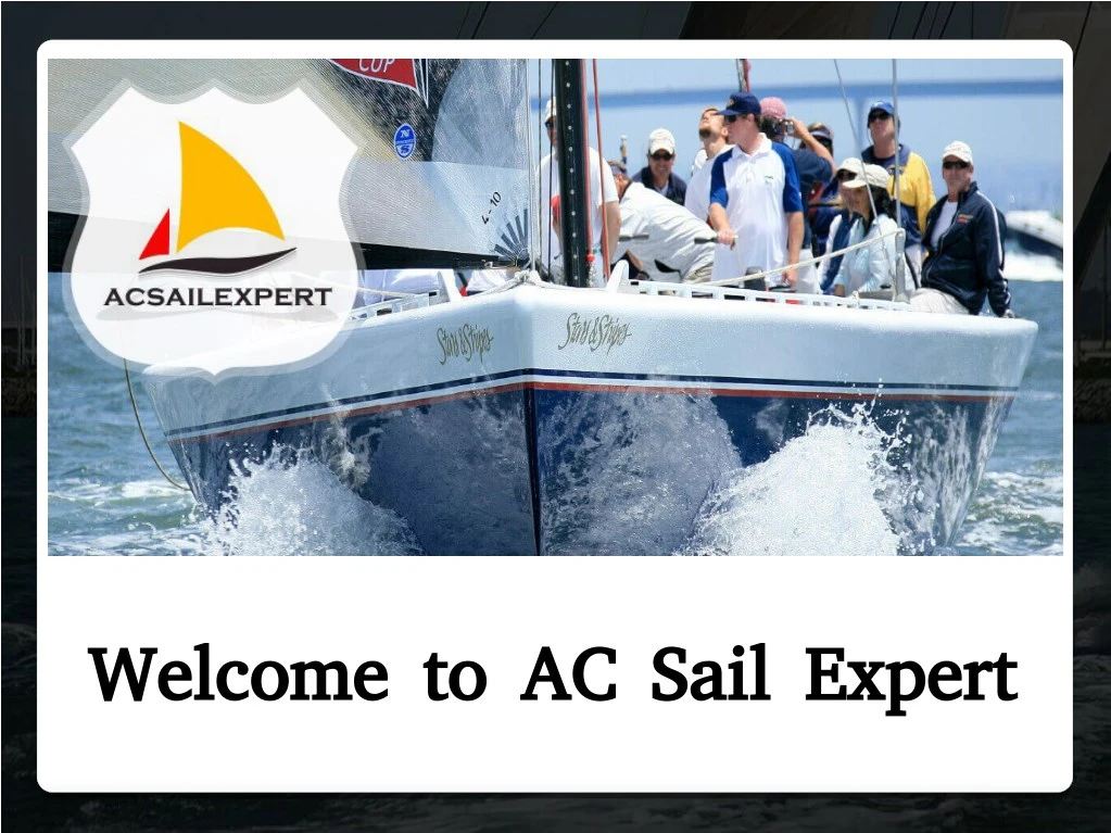 welcome to ac sail expert welcome to ac sail