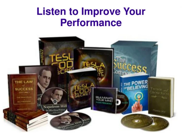 Listen to Improve Your Performance