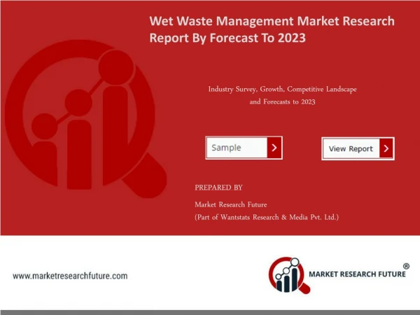 Wet Waste Management Market Research Report- Global Forecast to 2023