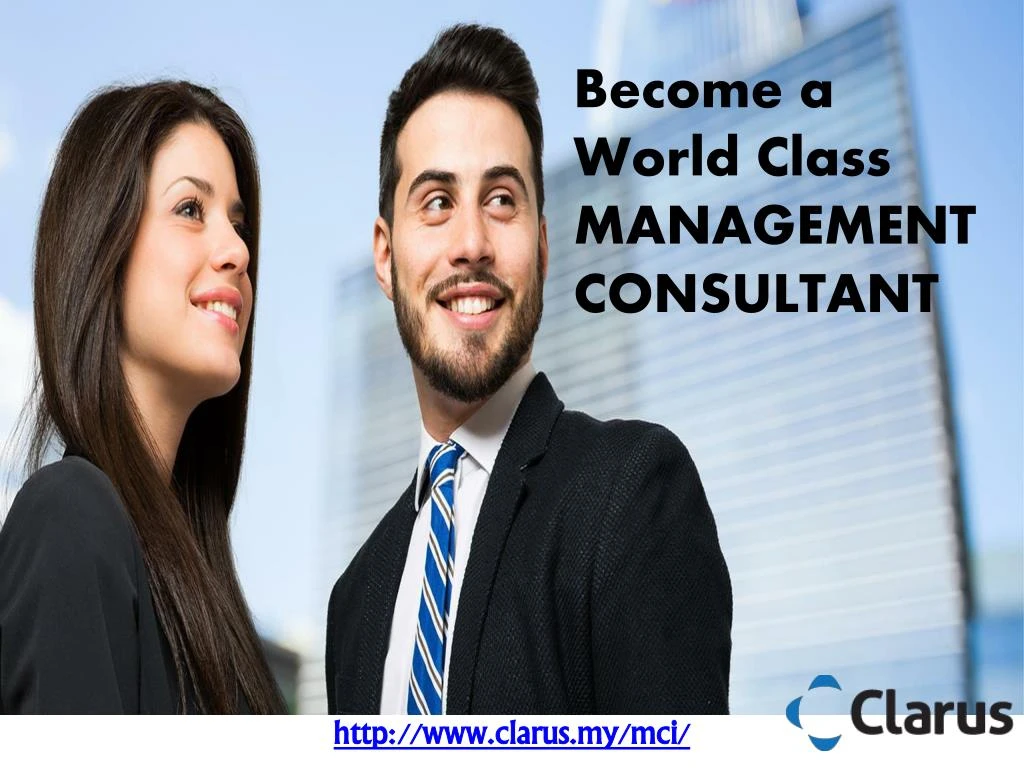 become a world class management consultant