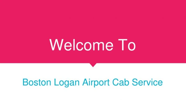 Logan airport cab service | Logan Airport Taxi Cab
