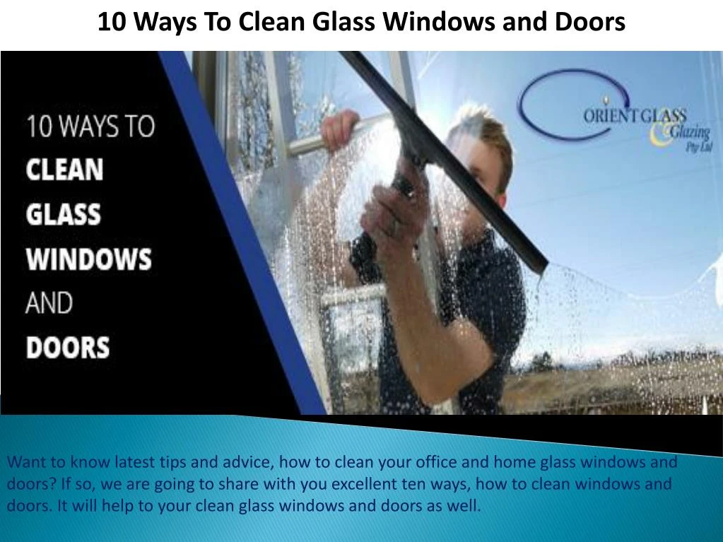 10 ways to clean glass windows and doors