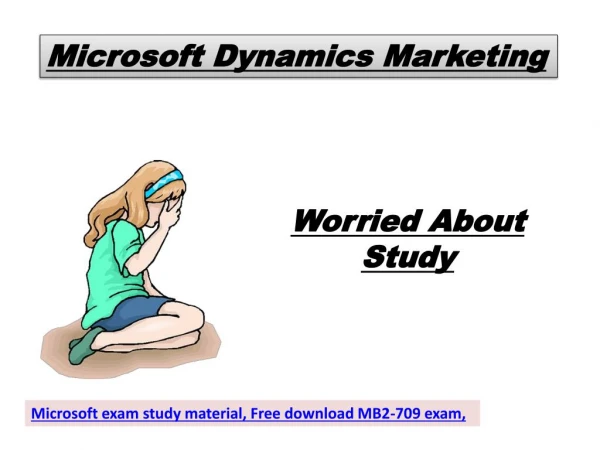 Free MB2-709 Exam Dumps - Latest [2018] Microsoft MB2-709 Braindumps
