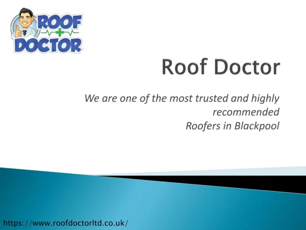 Roof Doctor - Leading Roofing Contractor in Blackpool