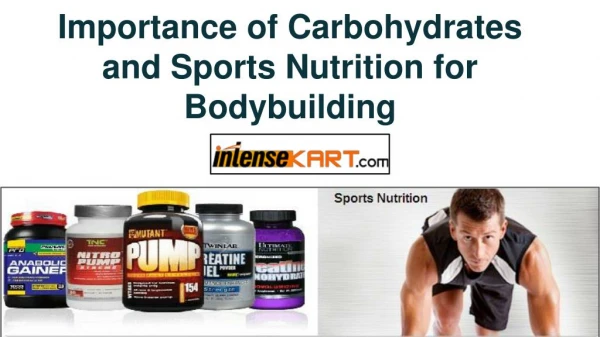 Importance of Carbohydrates and Sports Nutrition for Bodybuilding
