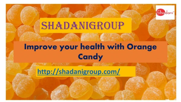 What are the Health Benefits of Orange Candy?