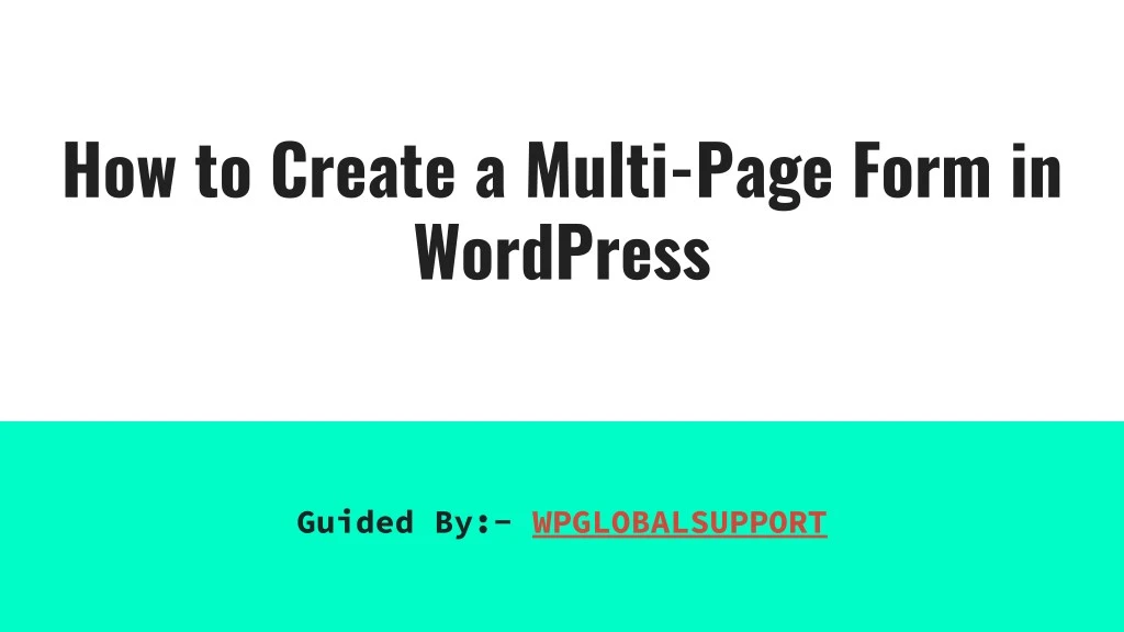 how to create a multi page form in wordpress