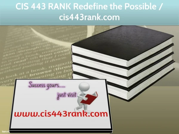 CIS 443 RANK Redefine the Possible / cis443rank.com