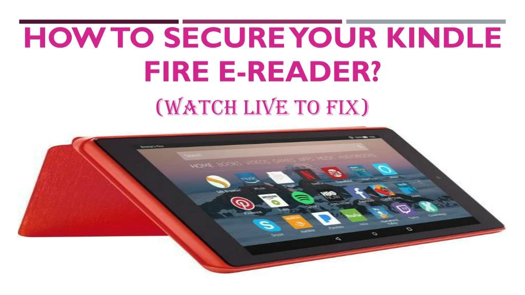 how to secure your kindle fire e reader