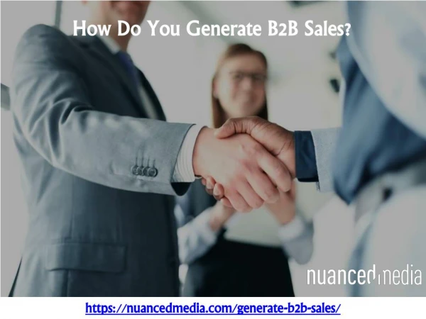 How Do You Generate B2B Sales - Nuanced Media