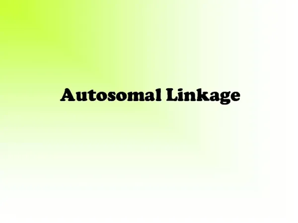 Autosomal Linkage