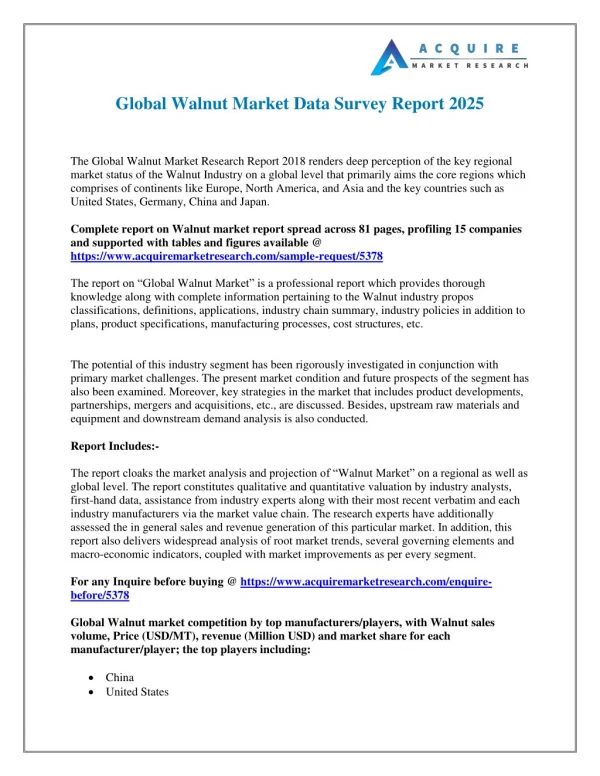 Walnut Market - Global Trends, Market Share, Industry Size, Growth, Opportunities, and Market in US Forecast, 2018-2025