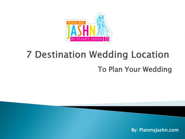7 Destination wedding location to plan your wedding