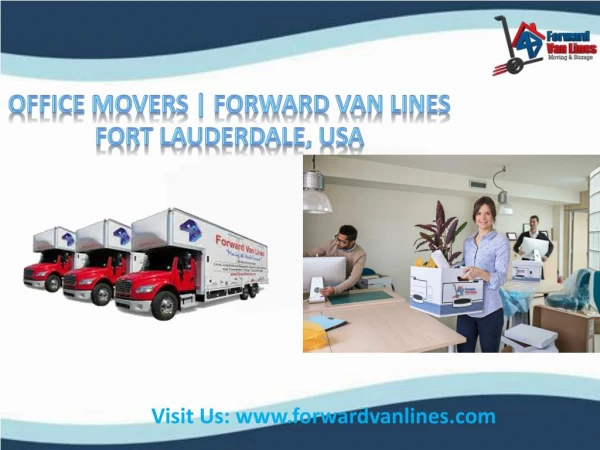 Office movers from Forward Van Lines, Fort Lauderal, USA