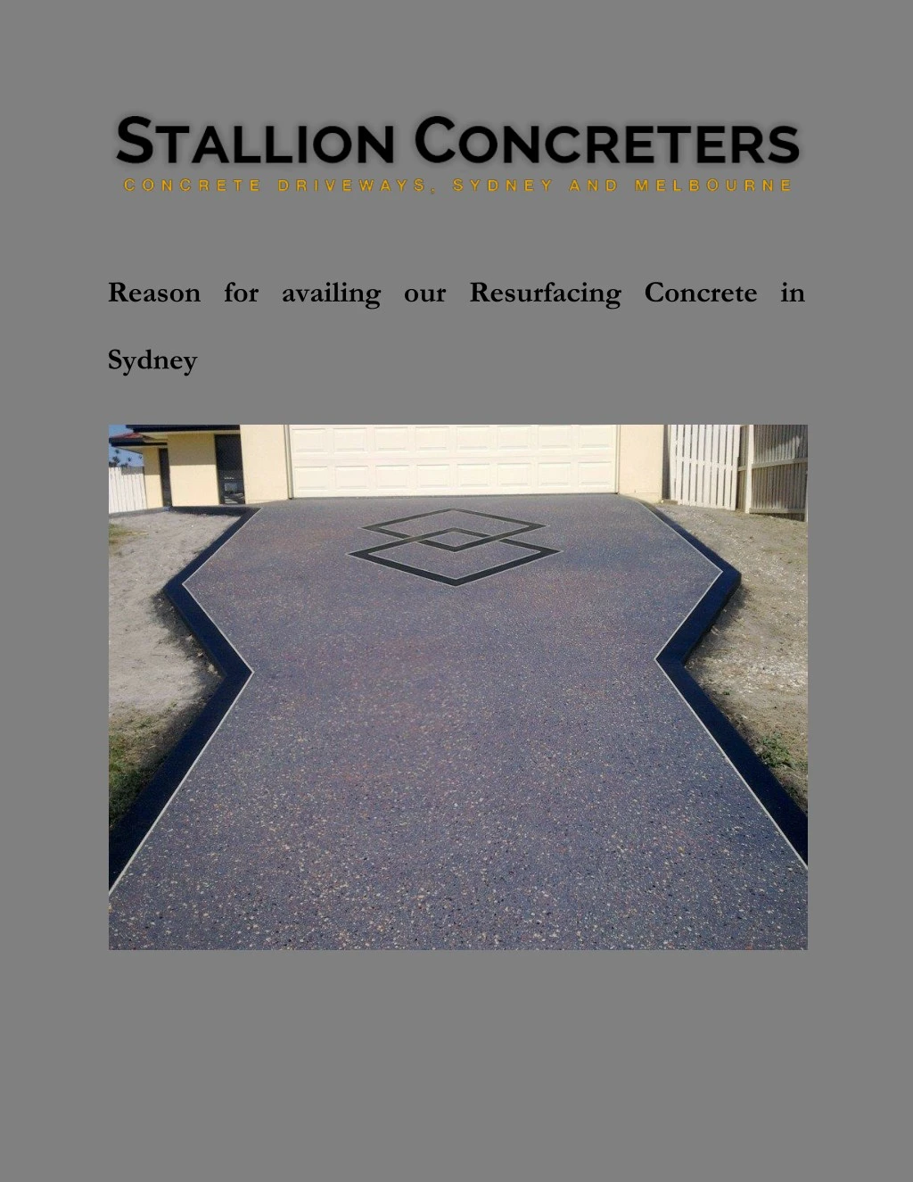 reason for availing our resurfacing concrete in