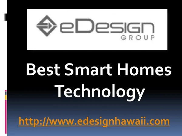 Best Smart Homes Technology - www.edesignhawaii.com