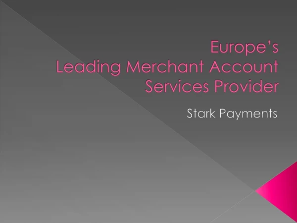 Merchant account services providers - Stark Payments