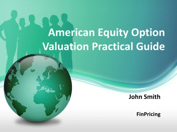 A Guide to Pricing Equity American Option