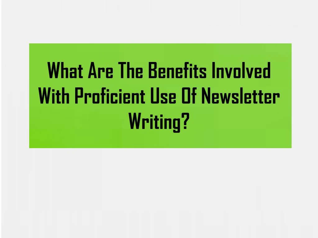 what are the benefits involved with proficient