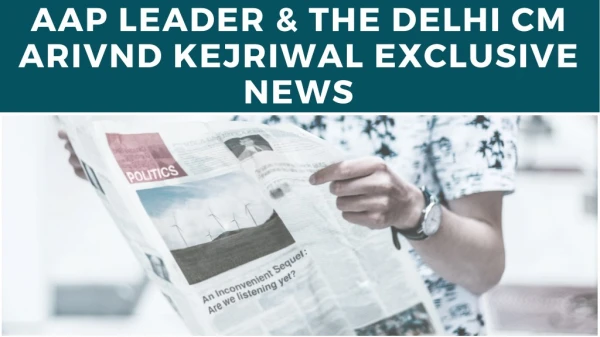 Latest News of Arvind Kejriwal