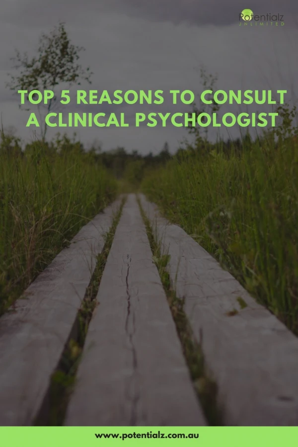 Top 5 Reasons to Consult a Clinical Psychologist